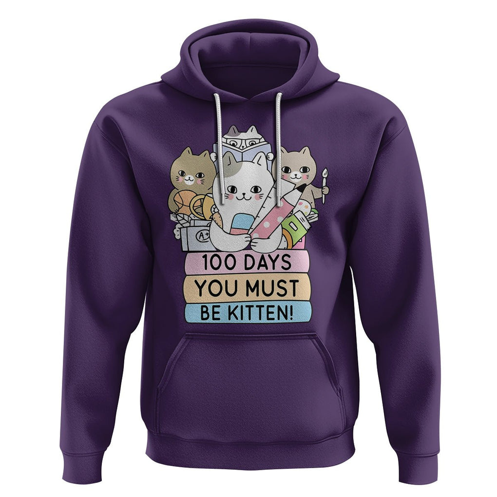 100th Day Of School Hoodie 100 Days You Must Be Kitten Cute Cat TS09 Purple Printyourwear