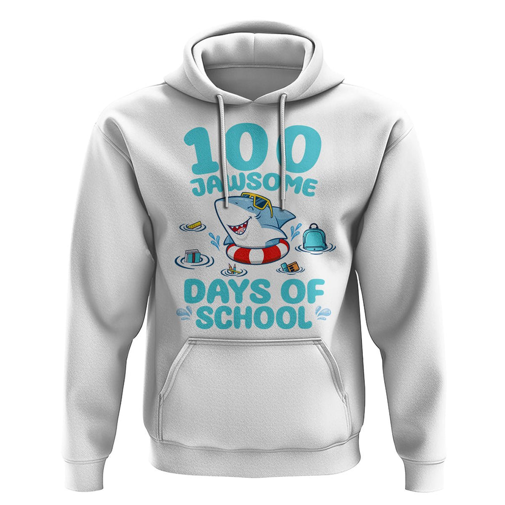 100th Day Of School Hoodie 100 Jawsome Days Funny Shark TS09 White Printyourwear