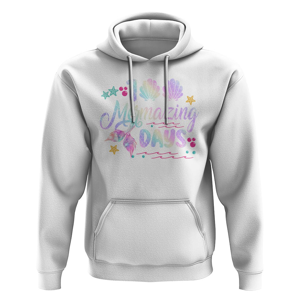 100th Day Of School Hoodie 101 Mermazing Days Mermaid TS09 White Printyourwear