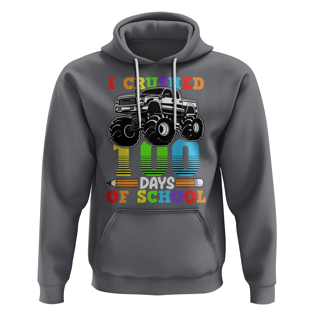 100th Day Of School Hoodie I Crushed 100 Days Monster Truck TS09 Charcoal Printyourwear