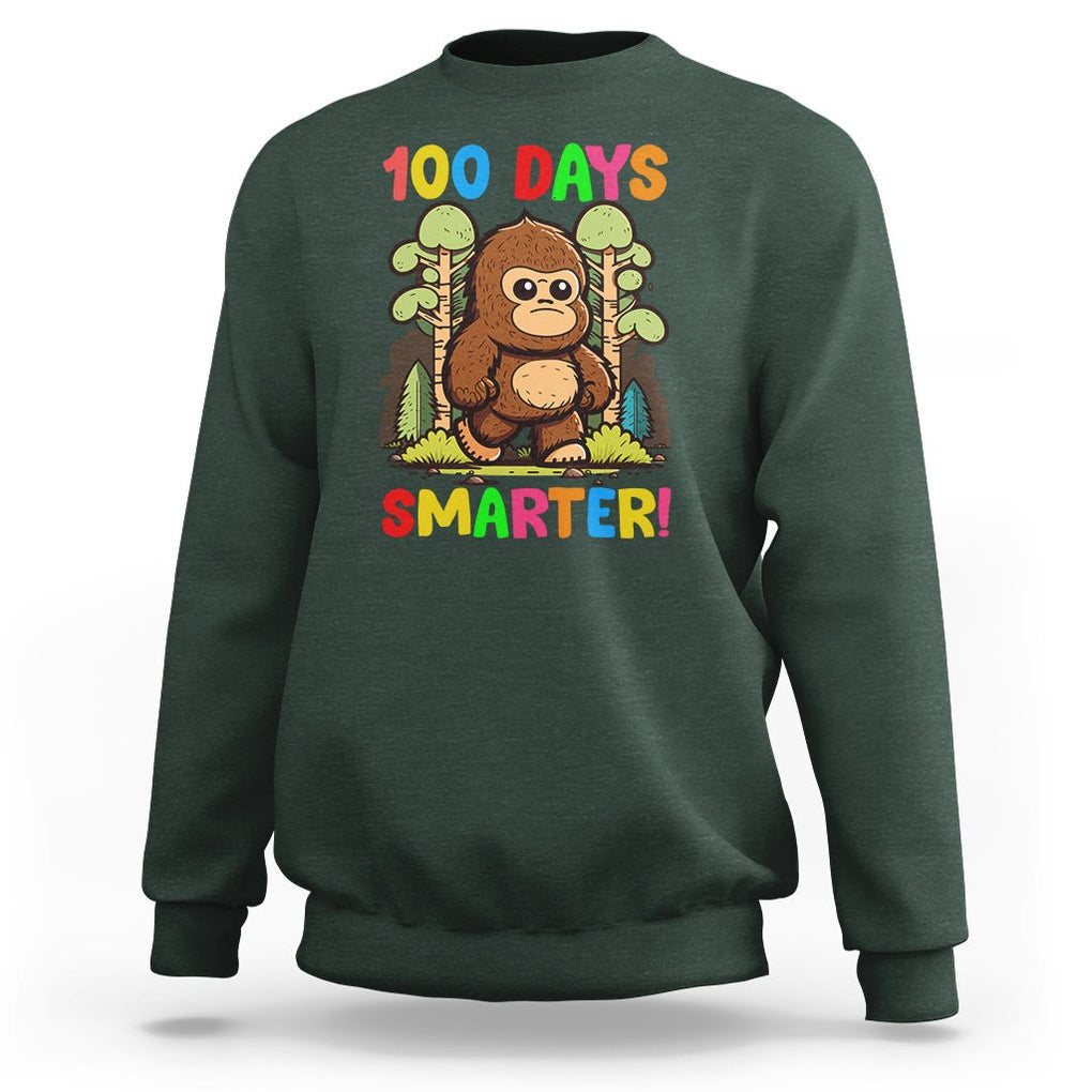 100th Day Of School Sweatshirt 100 Days Smarter Cute Bigfoot Sasquatch TS09 Dark Forest Green Printyourwear