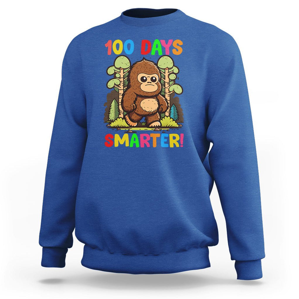 100th Day Of School Sweatshirt 100 Days Smarter Cute Bigfoot Sasquatch TS09 Royal Blue Printyourwear