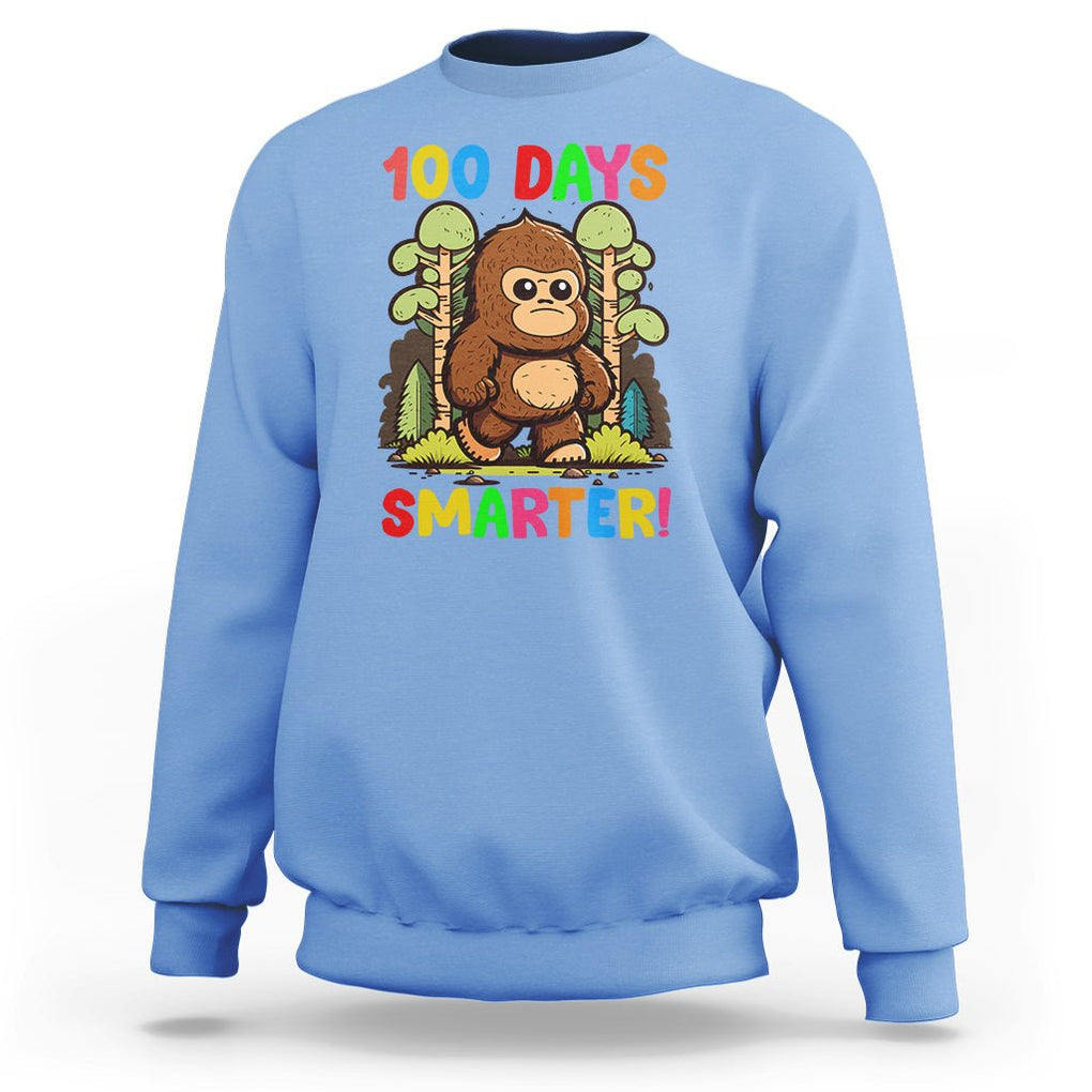 100th Day Of School Sweatshirt 100 Days Smarter Cute Bigfoot Sasquatch TS09 Carolina Blue Printyourwear
