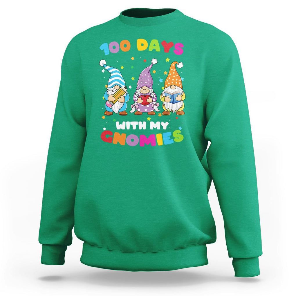 100th Day Of School Sweatshirt 100 Days With My Gnomies Smarter TS09 Irish Green Printyourwear