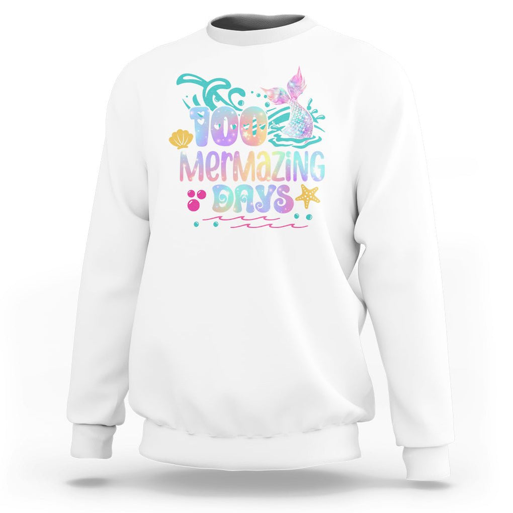 100th Day Of School Sweatshirt 100 Mermazing Days Mermaid TS09 White Printyourwear