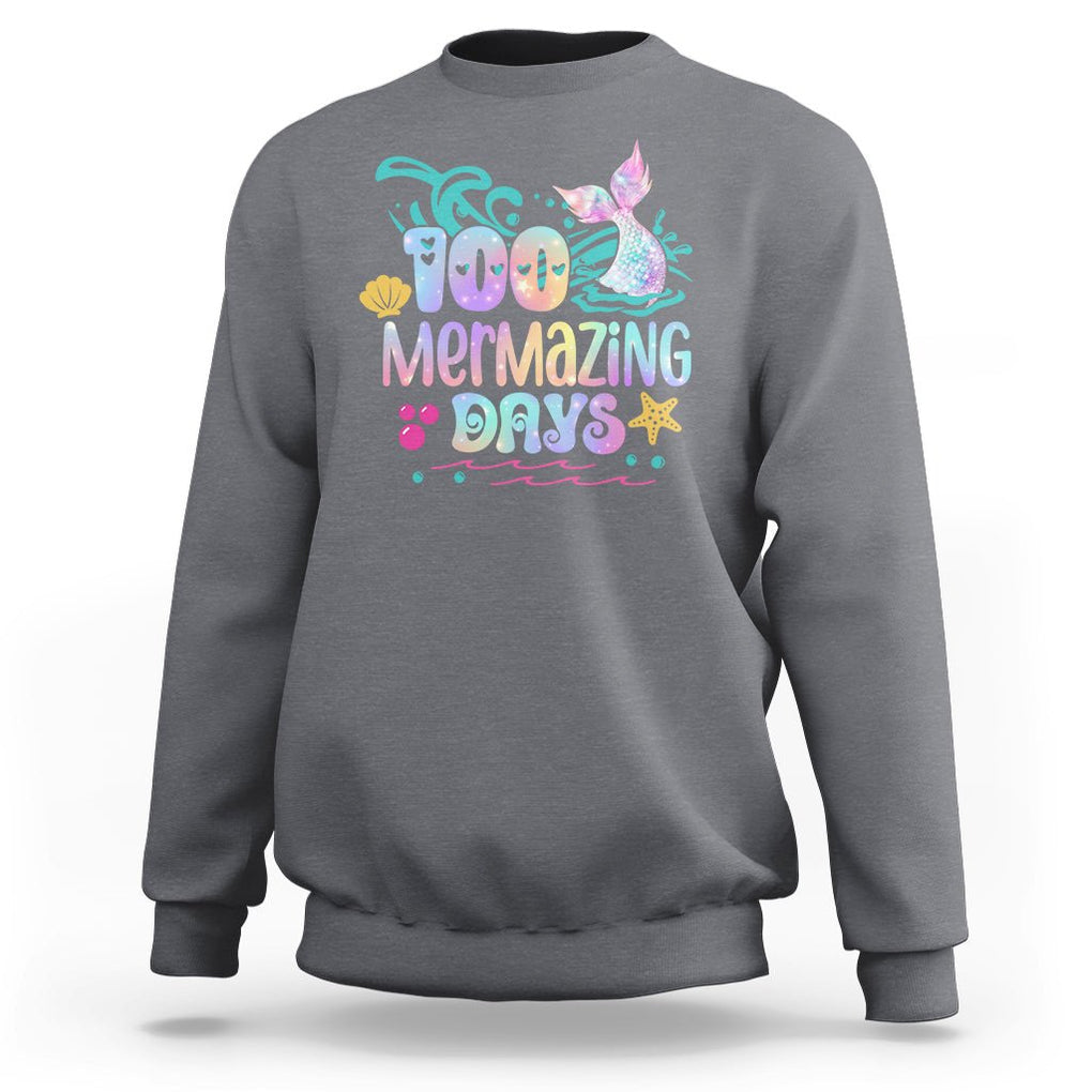 100th Day Of School Sweatshirt 100 Mermazing Days Mermaid TS09 Charcoal Printyourwear