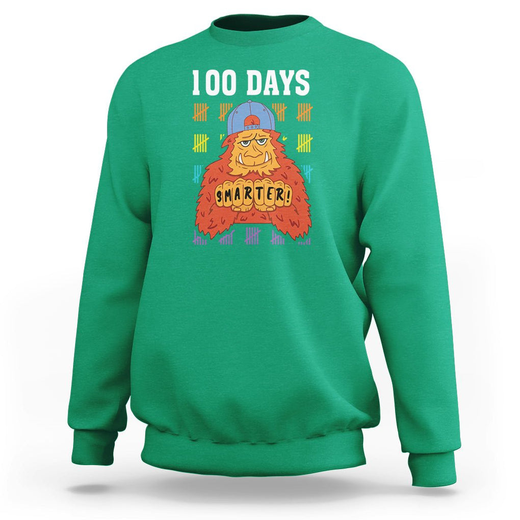100th Day Of School Sweatshirt 101 Days Smarter Cool Bigfoot Sasquatch TS09 Irish Green Printyourwear