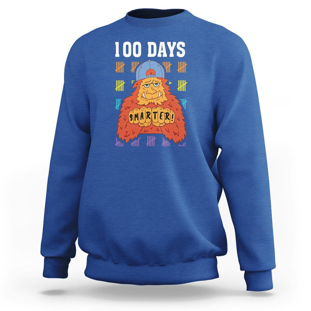 100th Day Of School Sweatshirt 101 Days Smarter Cool Bigfoot Sasquatch TS09 Royal Blue Printyourwear