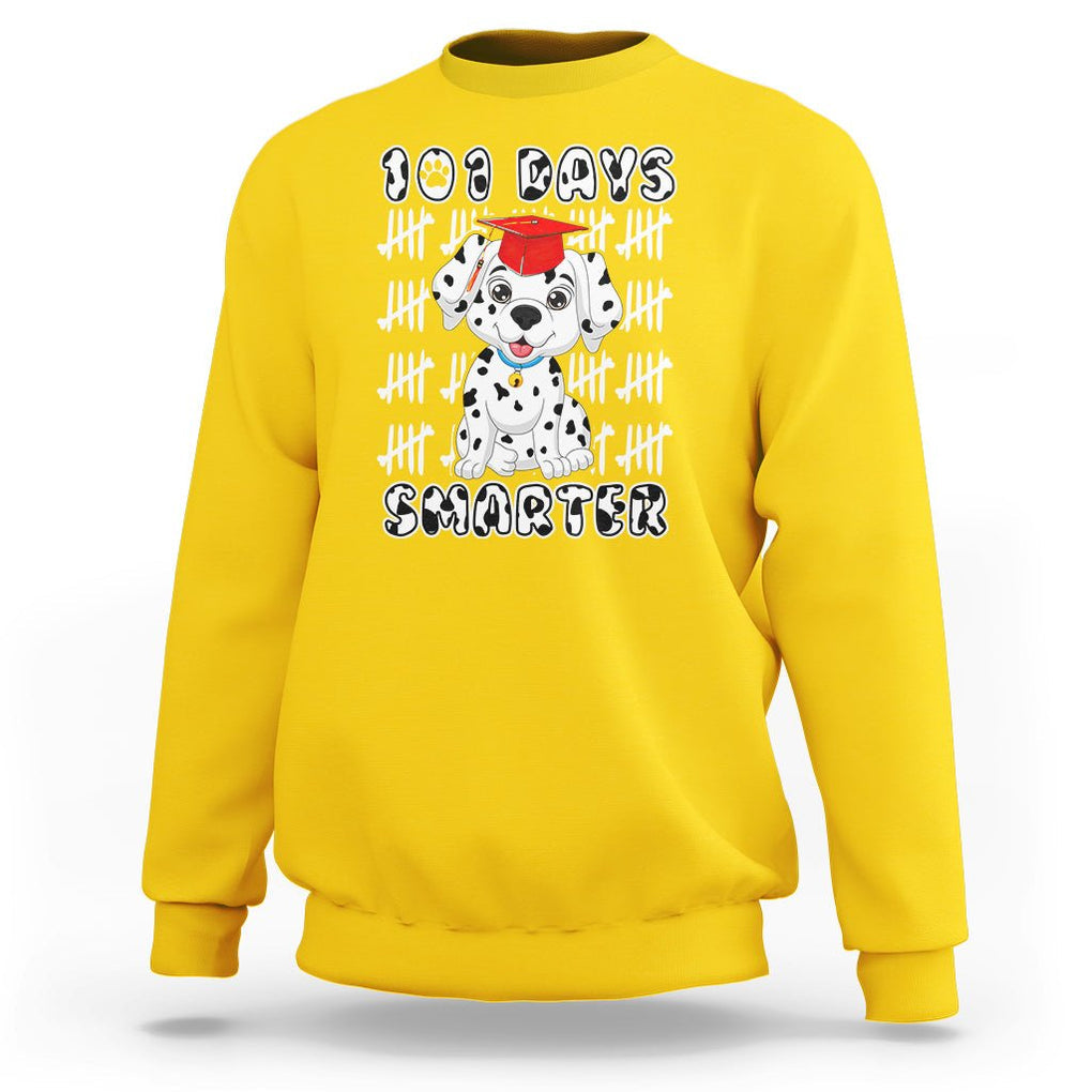 100th Day Of School Sweatshirt 101 Days Smarter Cute Dalmatian Dog TS09 Daisy Printyourwear