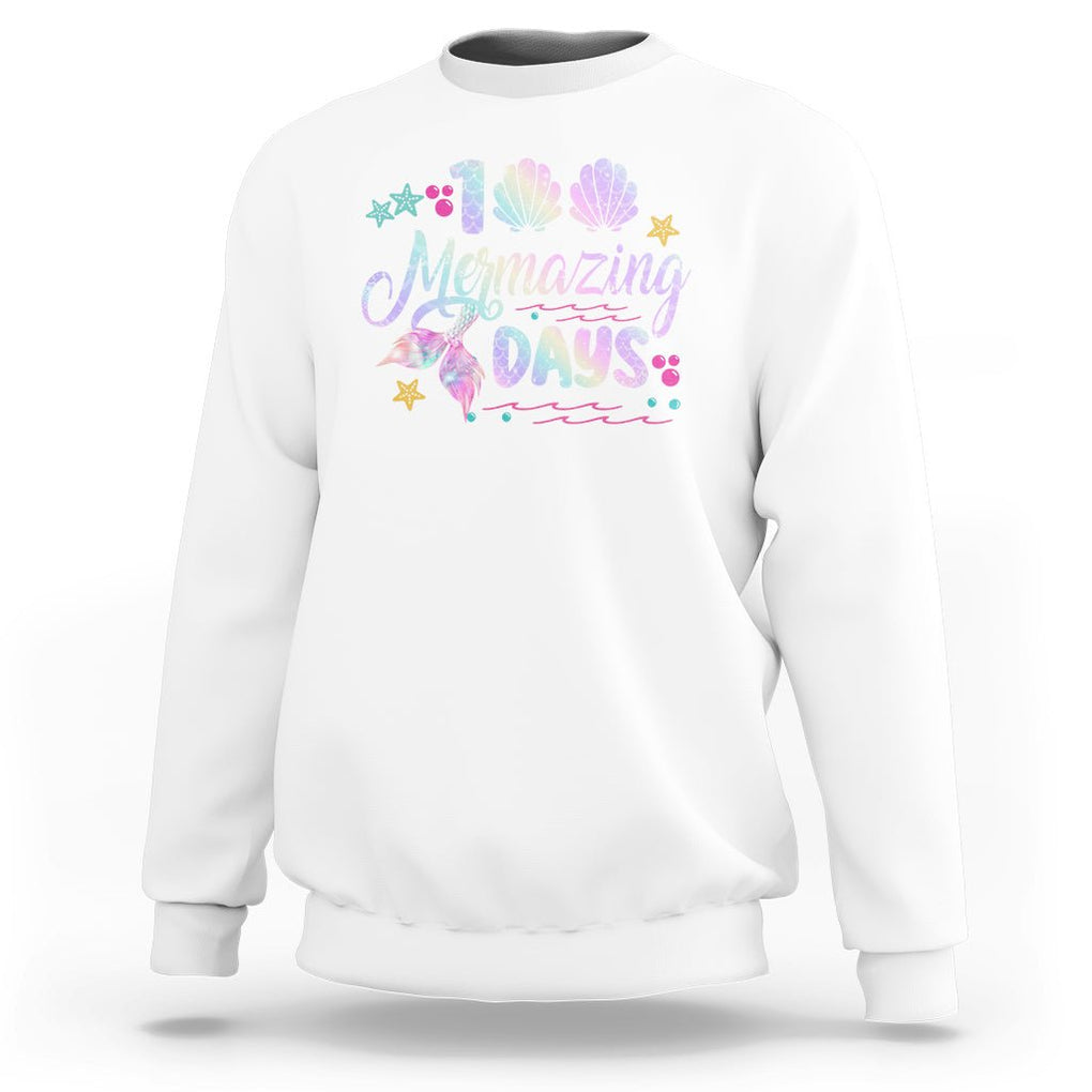 100th Day Of School Sweatshirt 101 Mermazing Days Mermaid TS09 White Printyourwear