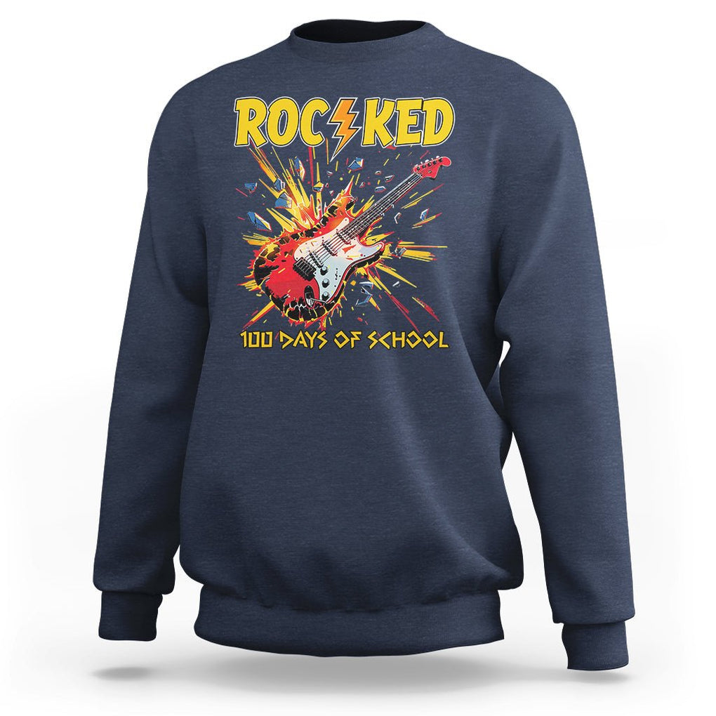 100th Day Of School Sweatshirt I Rocked 100 Days Funny Rock Lover Guitar TS09 Navy Printyourwear