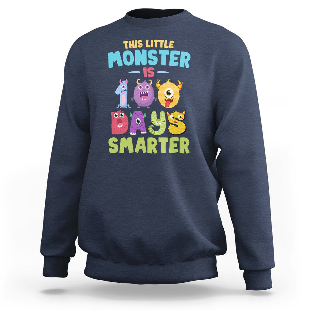 100th Day Of School Sweatshirt This Little Monster is 100 Days Smarter TS09 Navy Printyourwear