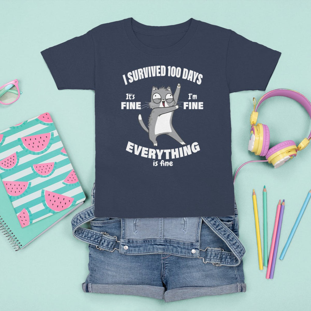 100th Day Of School T Shirt For Kid Funny Cat Everything Is Fine I Survived 100 Days TS09 Navy Printyourwear