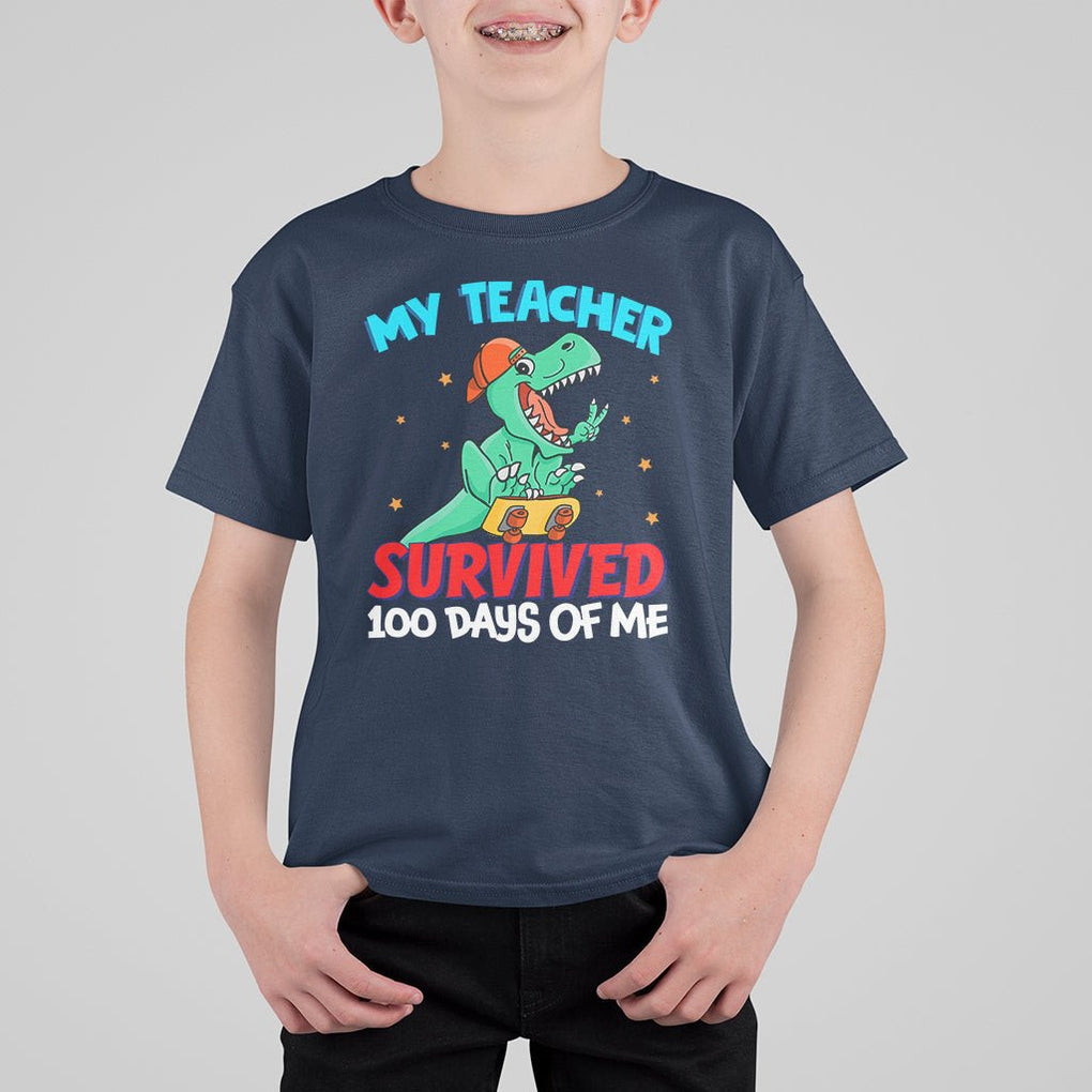 100th Day Of School T Shirt For Kid My Teacher Survived 100 Days Of Me Funny Dinosaur TS09 Navy Printyourwear