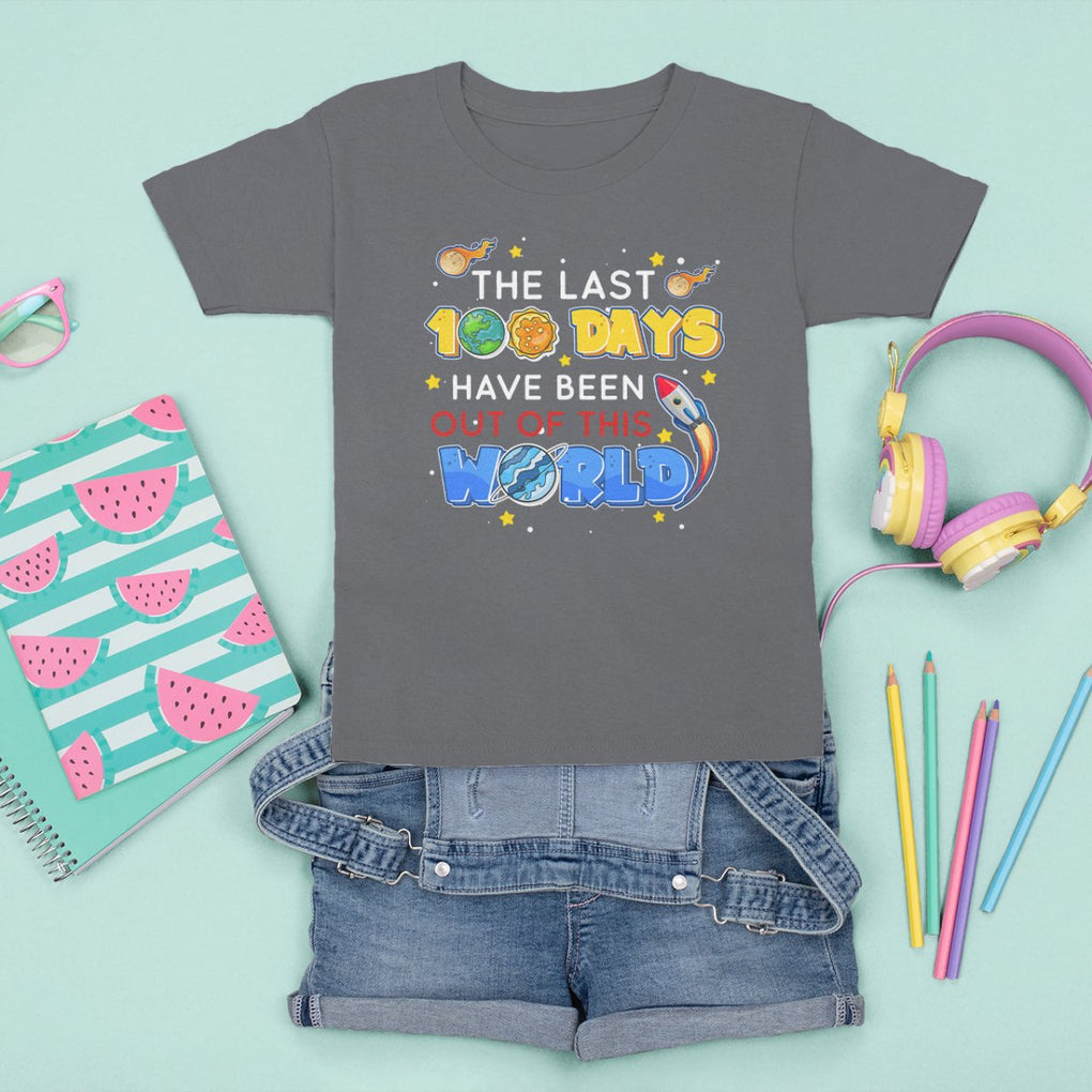 100th Day Of School T Shirt For Kid The Last 100 Days Have Been Out Of This World Outer Space TS09 Charcoal Printyourwear