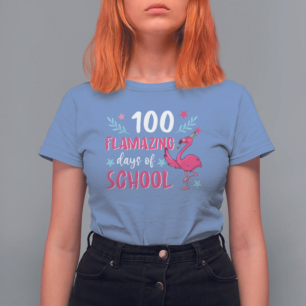 100th Day Of School T Shirt For Women 100 Flamazing Days Flamingo TS09 Carolina Blue Printyourwear