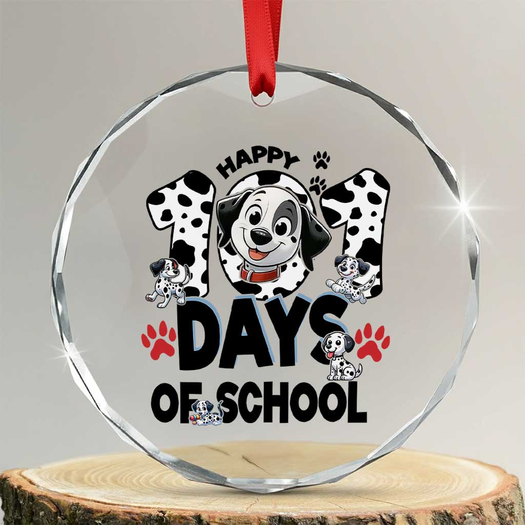 101 Days Of School Dalmatian Dogs Crystal Glass Ornament Happy 101th Day TS02 Transparent Glass 3'' Circle Print Your Wear