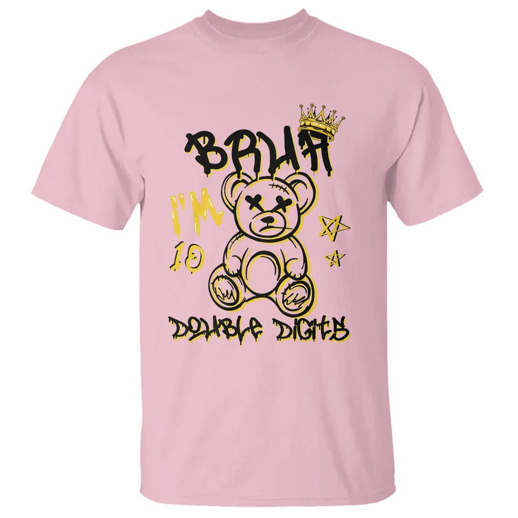 10th Birthday T Shirt Bruh I'm Double Digits 10 Years Old Kid TS11 Light Pink Print Your Wear