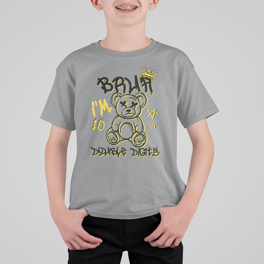 10th Birthday T Shirt For Kid Bruh I'm Double Digits 10 Years Old Kid TS11 Sport Gray Print Your Wear