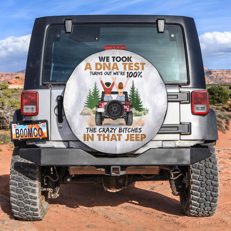 Custom JP Tire Cover With Camera Hole, I Took A Dna Test Turns Out Im 100% The Crazy Bitch Spare Tire Cover CTM Custom - Printyourwear