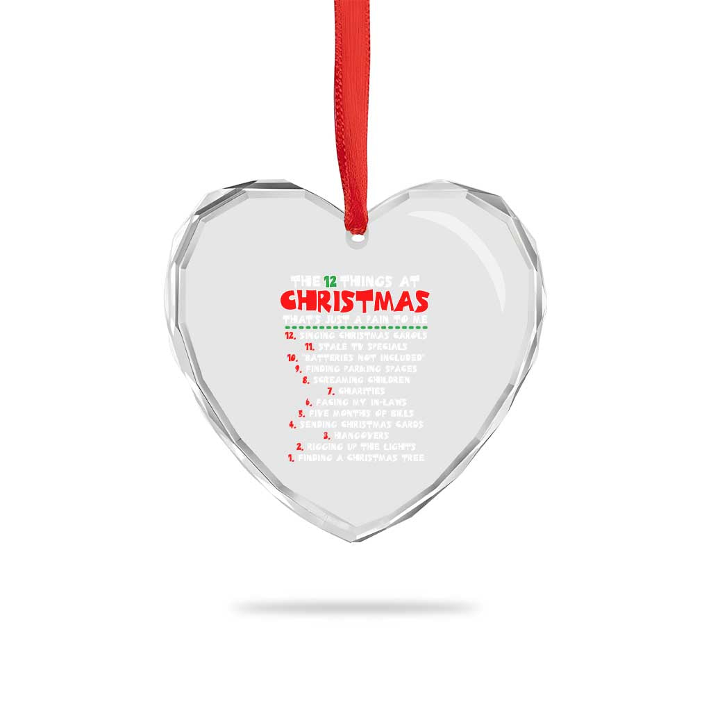 12 Pains of Christmas Parody Heart Crystal Glass Ornament Funny Twist on the 12 Days of Christmas Tradition TS02 Print Your Wear