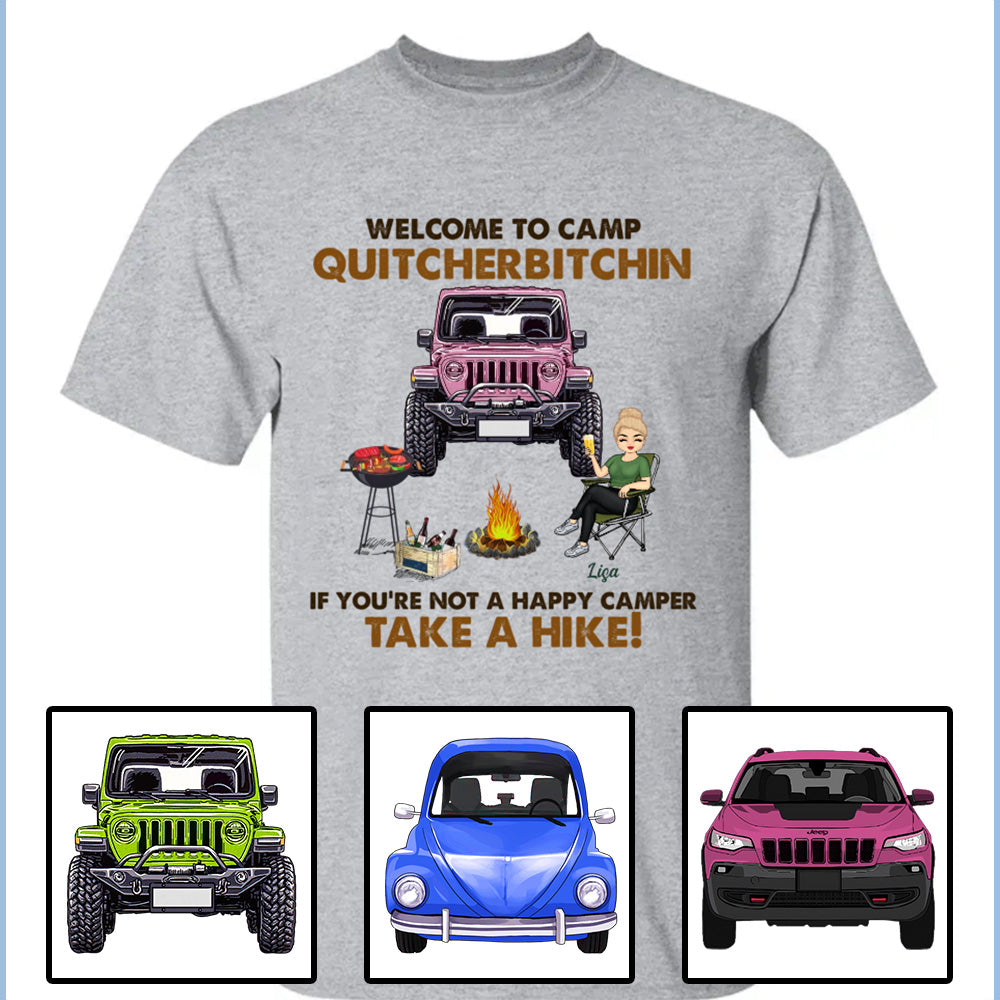 Custom JP Shirts, Welcome To Camp Quitcherbitchin If You're Not A Happy Camper Take A Hike Apparel CTM Custom - Printyourwear