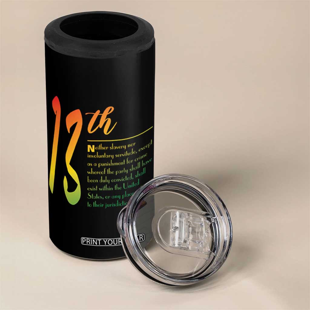 13th Amendment of U.S. Constitution 4 in 1 Can Cooler Tumbler Juneteenth Black History TS11 Print Your Wear