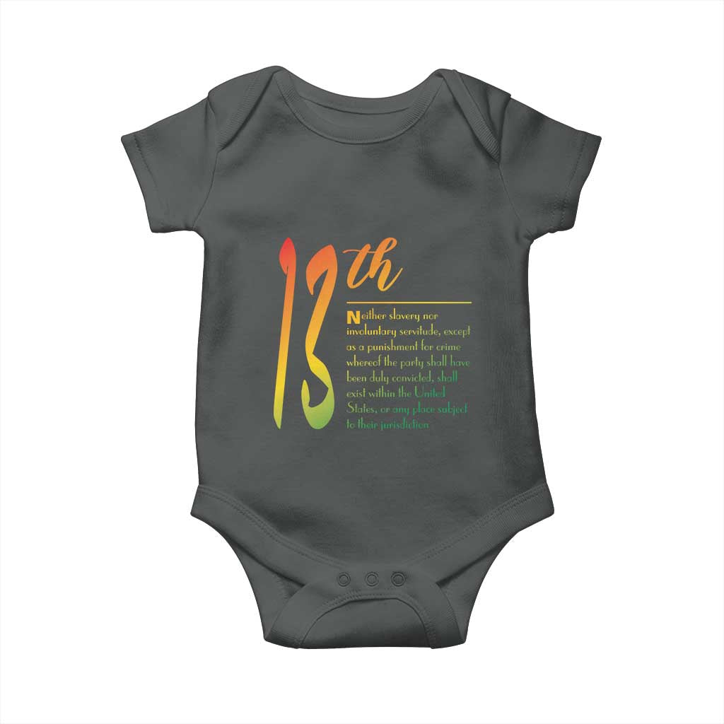 13th Amendment of U.S. Constitution Baby Onesie Juneteenth Black History TS11 Dark Heather Print Your Wear