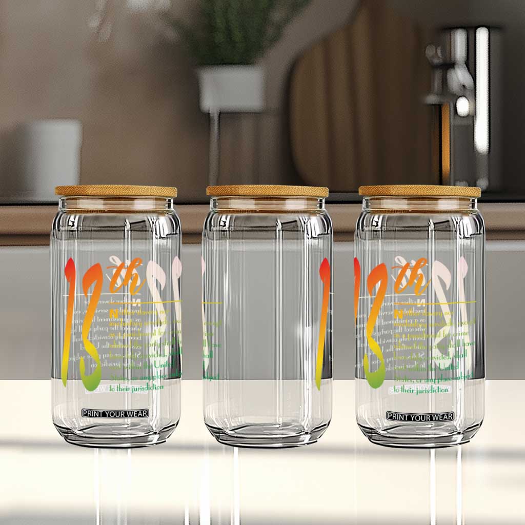 13th Amendment of U.S. Constitution Glass Can Juneteenth Black History TS11 Print Your Wear