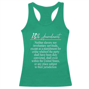 13th Amendment of U.S. Constitution Racerback Tank Top Juneteenth 1865 Black History TS11 Irish Green Print Your Wear