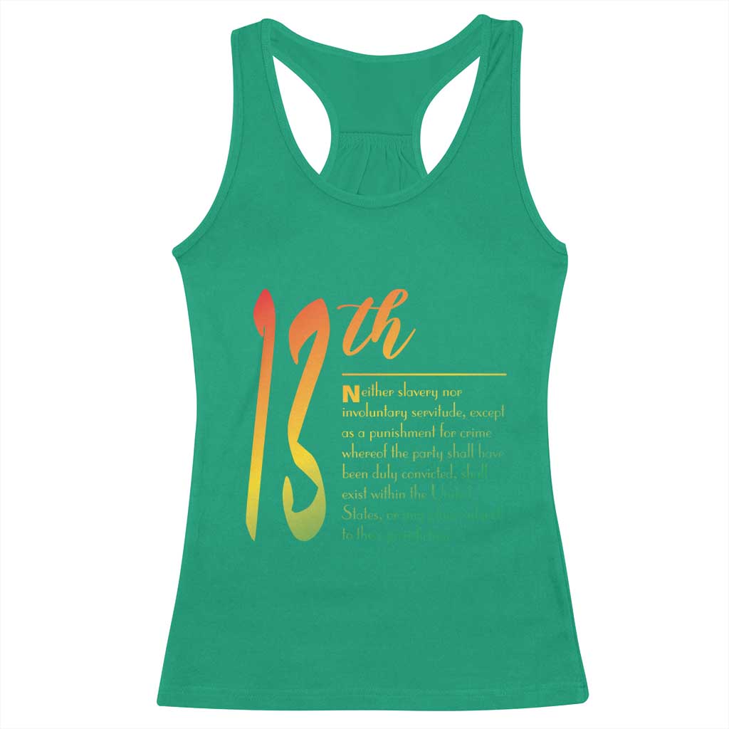 13th Amendment of U.S. Constitution Racerback Tank Top Juneteenth Black History TS11 Irish Green Print Your Wear