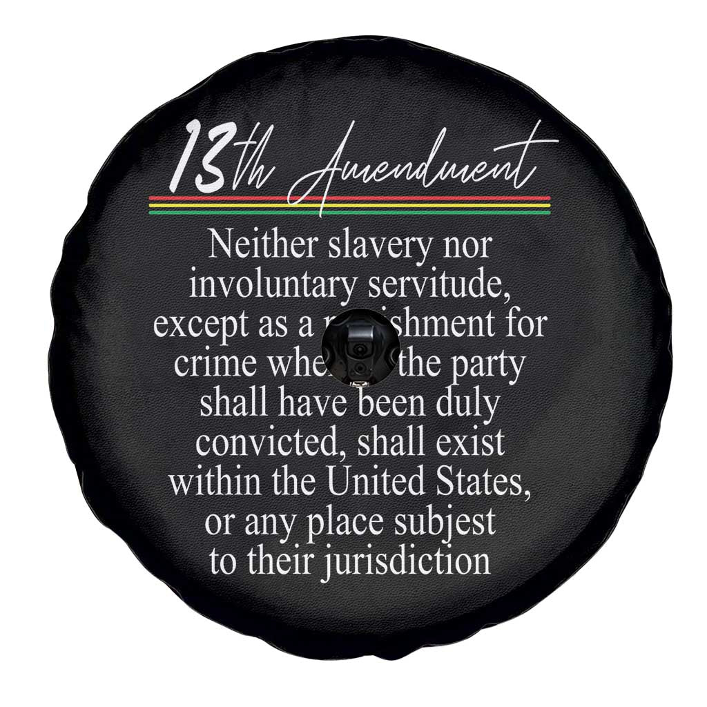 13th Amendment of U.S. Constitution Spare Tire Cover Juneteenth 1865 Black History TS11 Print Your Wear