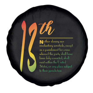 13th Amendment of U.S. Constitution Spare Tire Cover Juneteenth Black History TS11 Print Your Wear