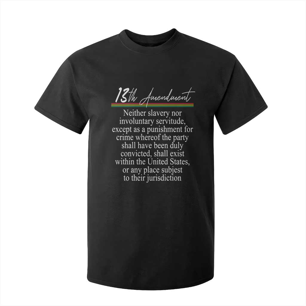 13th Amendment of U.S. Constitution T Shirt For Kid Juneteenth 1865 Black History TS11 Black Print Your Wear