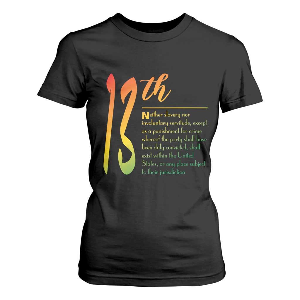 13th Amendment of U.S. Constitution T Shirt For Women Juneteenth Black History TS11 Black Print Your Wear
