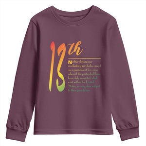 13th Amendment of U.S. Constitution Youth Sweatshirt Juneteenth Black History TS11 Maroon Print Your Wear