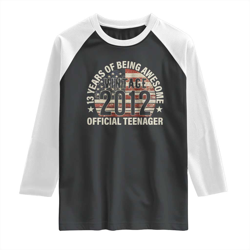 13th Birthday Raglan Shirt Vintage 2012 Official Teenager 13 Years Of Being Awesome American Flag TS11 Black White Print Your Wear