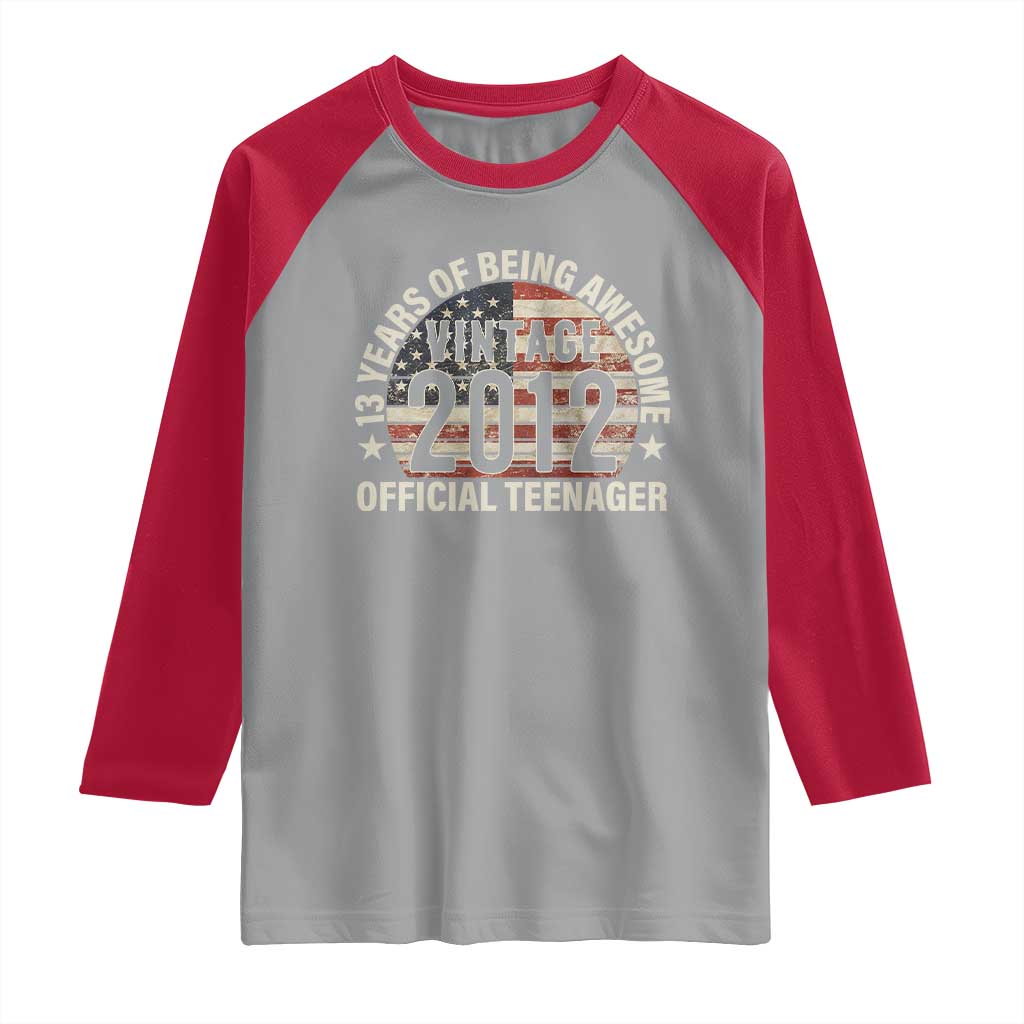 13th Birthday Raglan Shirt Vintage 2012 Official Teenager 13 Years Of Being Awesome American Flag TS11 Sport Gray Red Print Your Wear