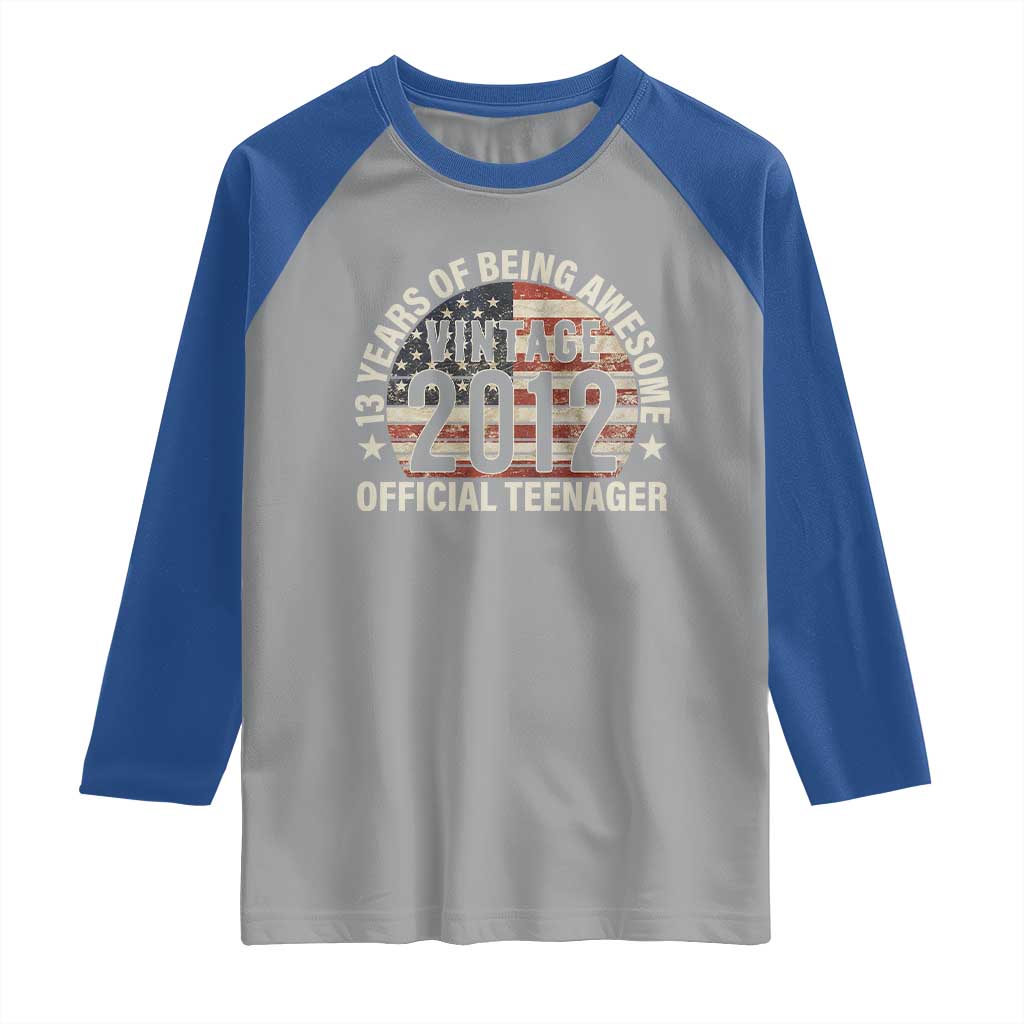 13th Birthday Raglan Shirt Vintage 2012 Official Teenager 13 Years Of Being Awesome American Flag TS11 Sport Gray Royal Print Your Wear