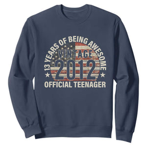 13th Birthday Sweatshirt Vintage 2012 Official Teenager 13 Years Of Being Awesome American Flag TS11 Navy Print Your Wear