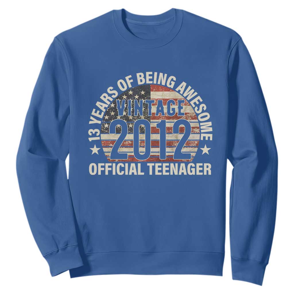 13th Birthday Sweatshirt Vintage 2012 Official Teenager 13 Years Of Being Awesome American Flag TS11 Royal Blue Print Your Wear