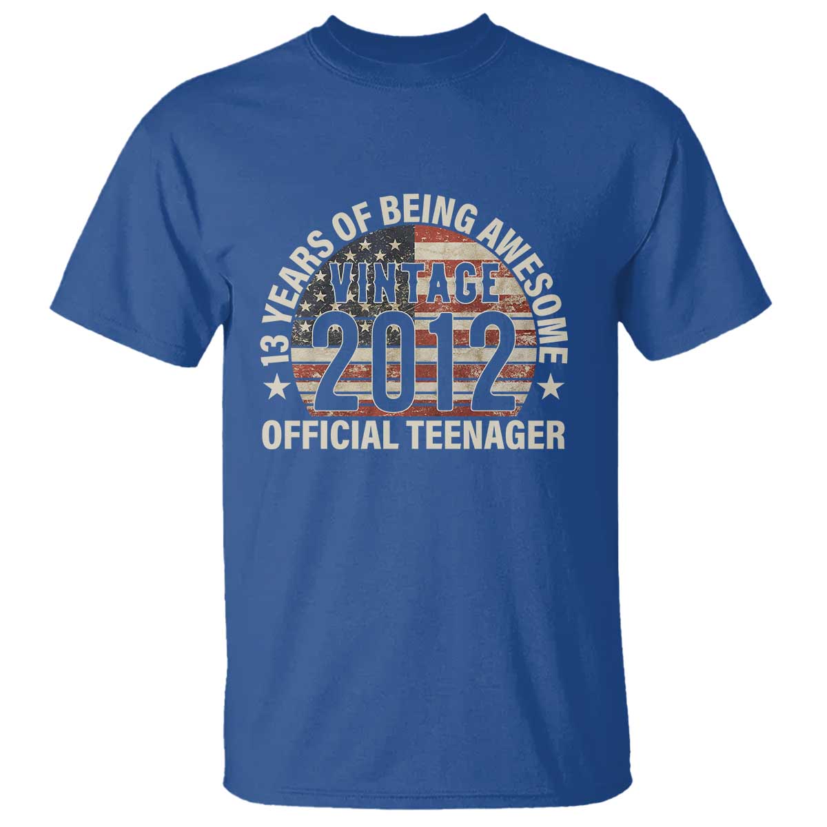 13th Birthday T Shirt Vintage 2012 Official Teenager 13 Years Of Being Awesome American Flag TS11 Royal Blue Print Your Wear