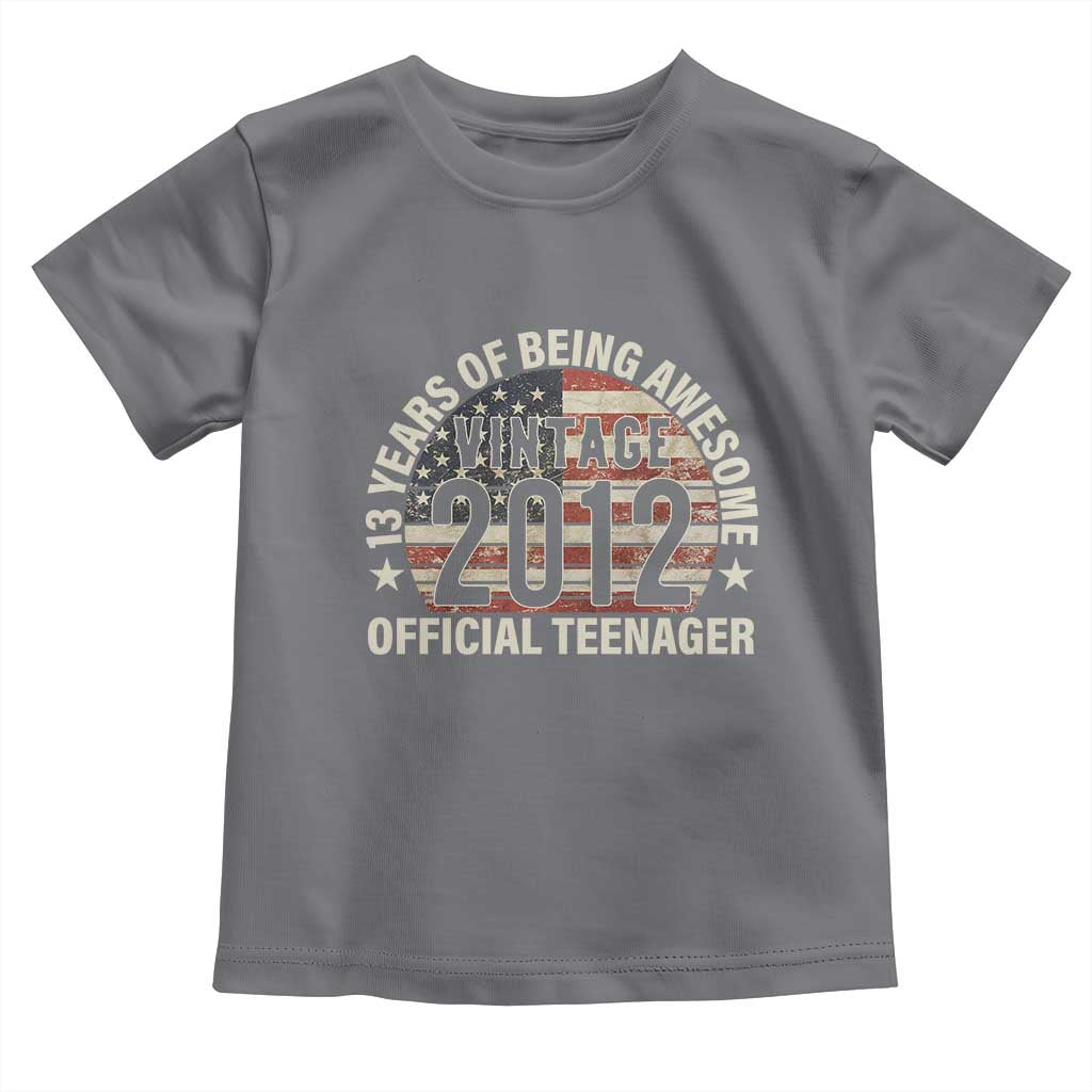 13th Birthday Toddler T Shirt Vintage 2012 Official Teenager 13 Years Of Being Awesome American Flag TS11 Charcoal Print Your Wear