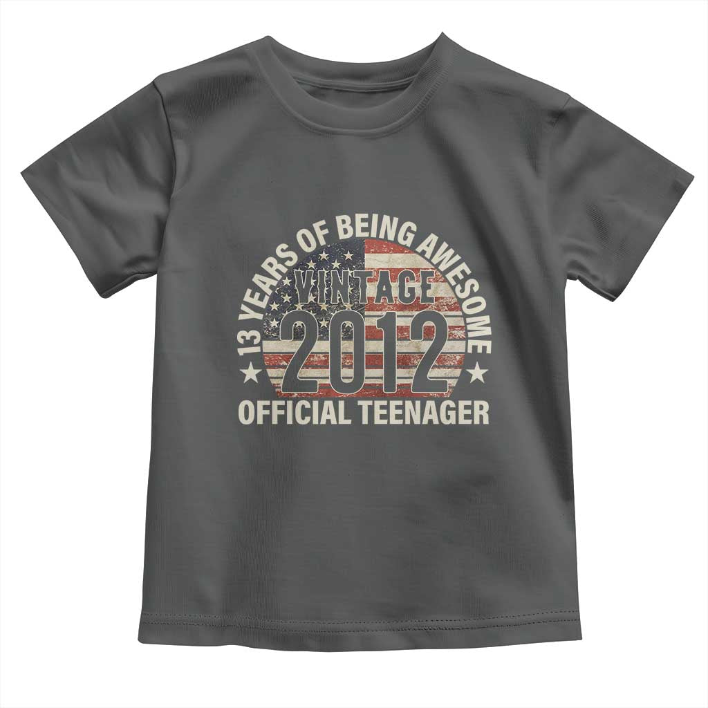 13th Birthday Toddler T Shirt Vintage 2012 Official Teenager 13 Years Of Being Awesome American Flag TS11 Dark Heather Print Your Wear