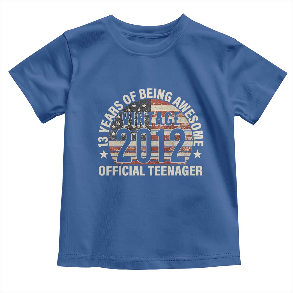 13th Birthday Toddler T Shirt Vintage 2012 Official Teenager 13 Years Of Being Awesome American Flag TS11 Royal Blue Print Your Wear
