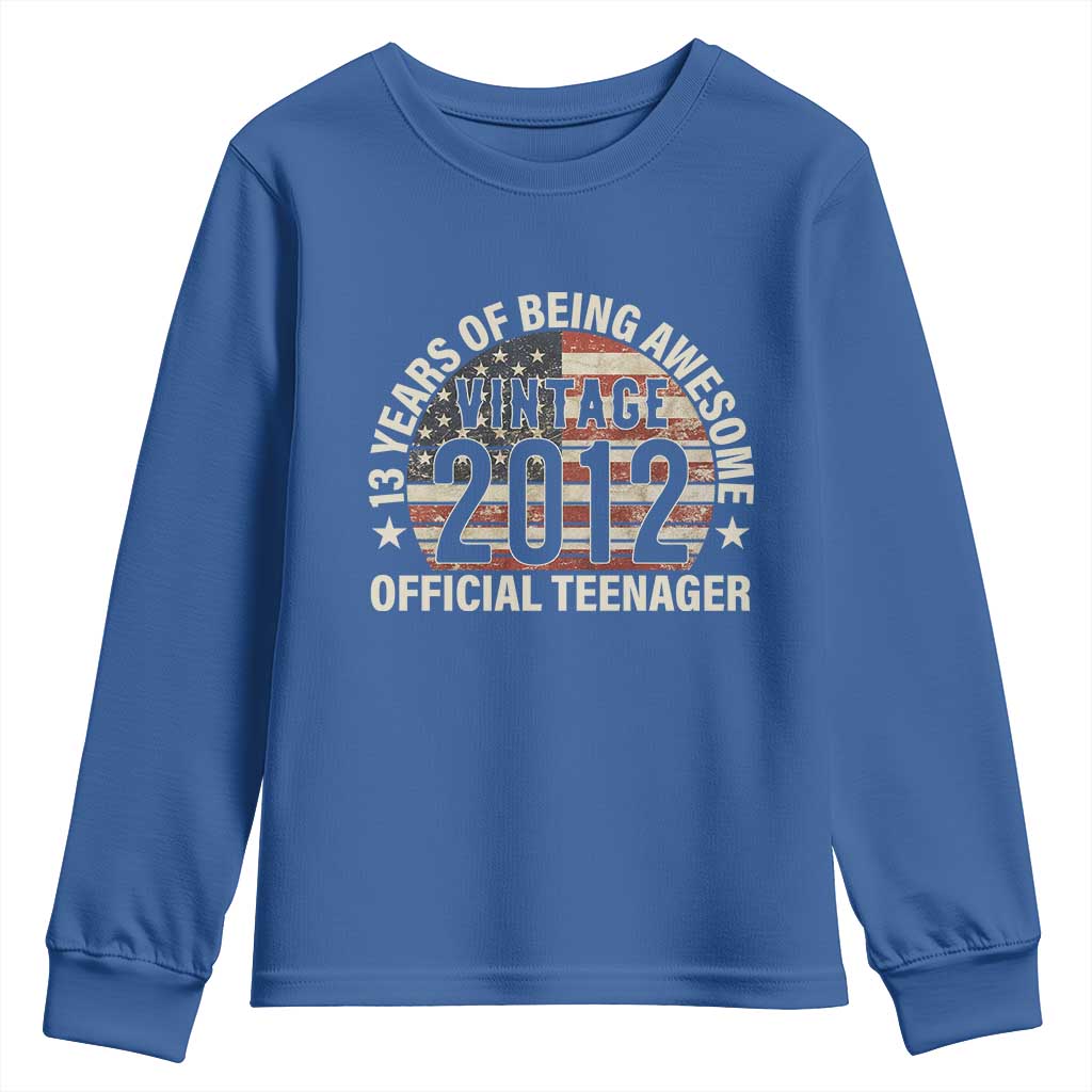 13th Birthday Youth Sweatshirt Vintage 2012 Official Teenager 13 Years Of Being Awesome American Flag TS11 Royal Blue Print Your Wear