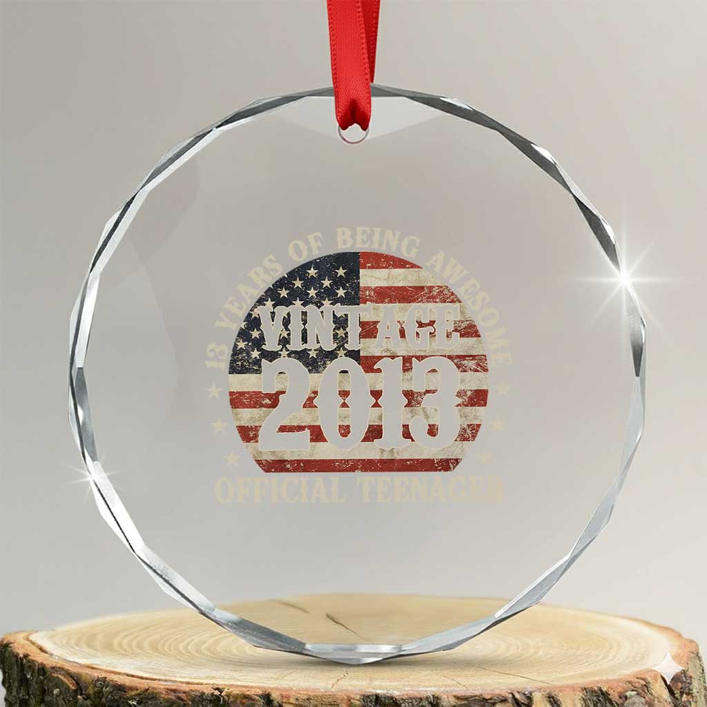 13th Birthday 2026 Crystal Glass Ornament Vintage 2013 Official Teenager 13 Years Of Being Awesome TS11 Transparent Glass 3'' Circle Print Your Wear