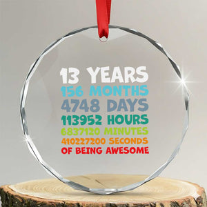 13th Birthday Crystal Glass Ornament 13 Year Old Bday Gifts Son Boy 13yr TS10 Transparent Glass 3'' Circle Print Your Wear