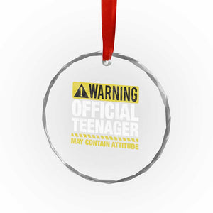 13th Birthday Crystal Glass Ornament Warning Official Teenager May Contain Attitude Funny 13 Years Old TS11 Print Your Wear