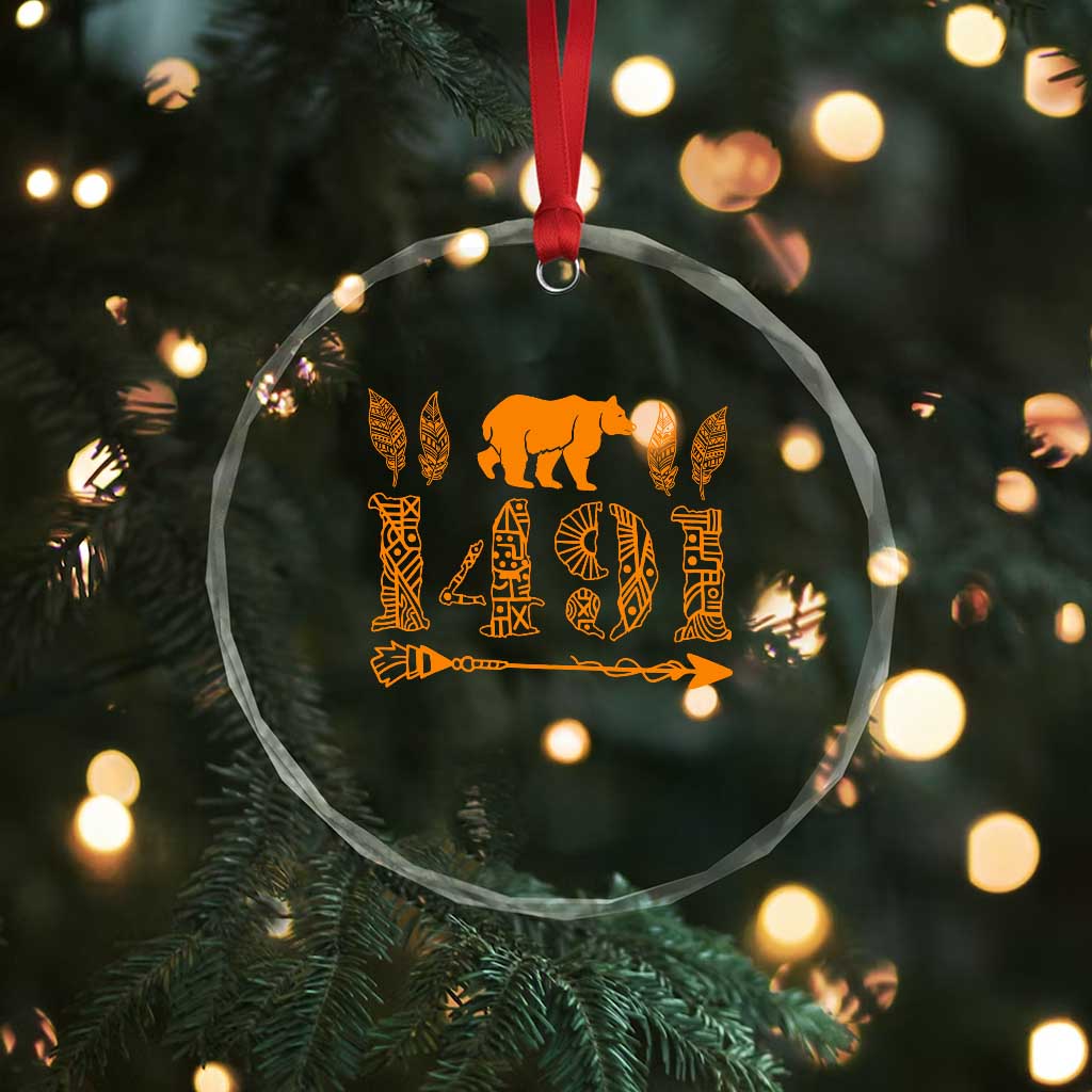 1491 Indigenous Peoples Day Crystal Glass Ornament Proud Native American Pride